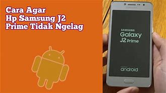 Cara Agar Memori Hp Samsung J2 Prime Tidak Penuh